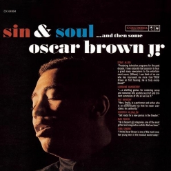 Oscar Brown - Sin & Soul... and Then Some